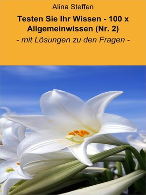 cover image of Testen Sie Ihr Wissen--100 x Allgemeinwissen (Nr. 2)